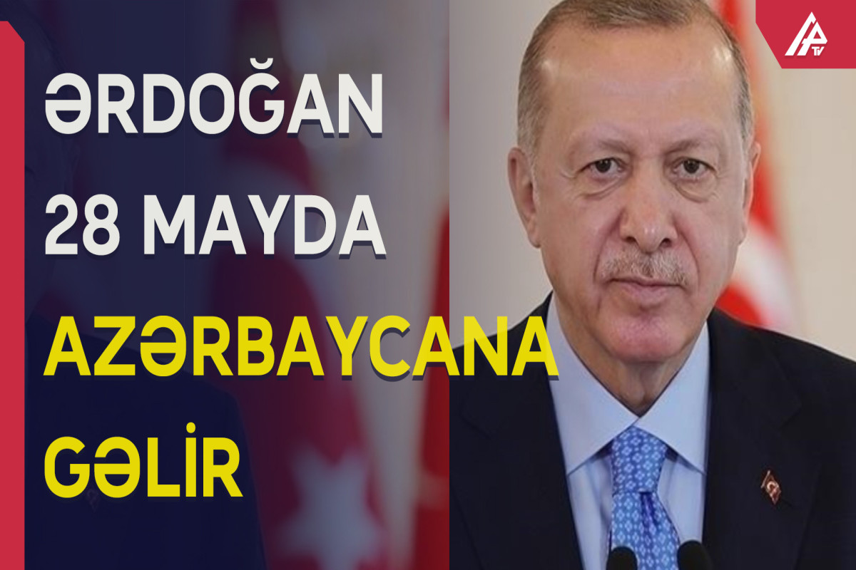 Ərdoğan Azərbaycana birgünlük səfər edəcək