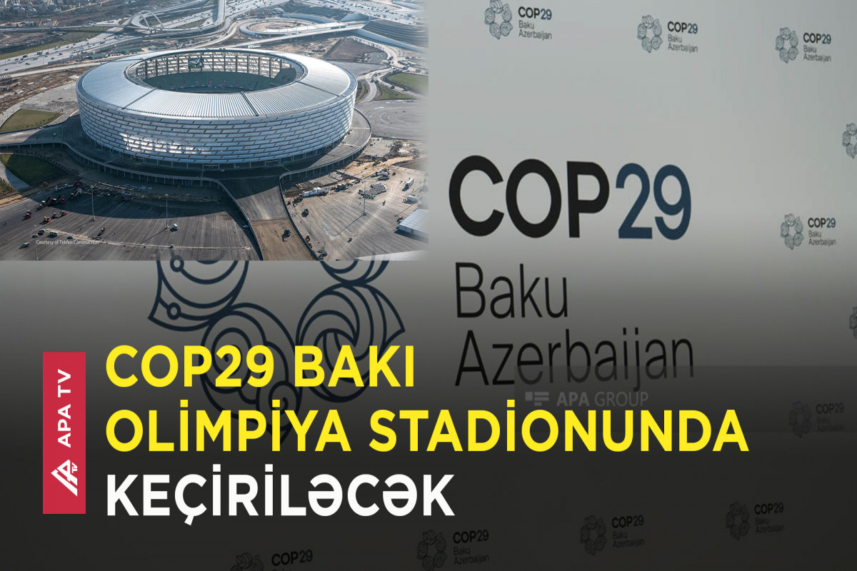 Azərbaycan üçün COP29 niyə əhəmiyyətlidir?