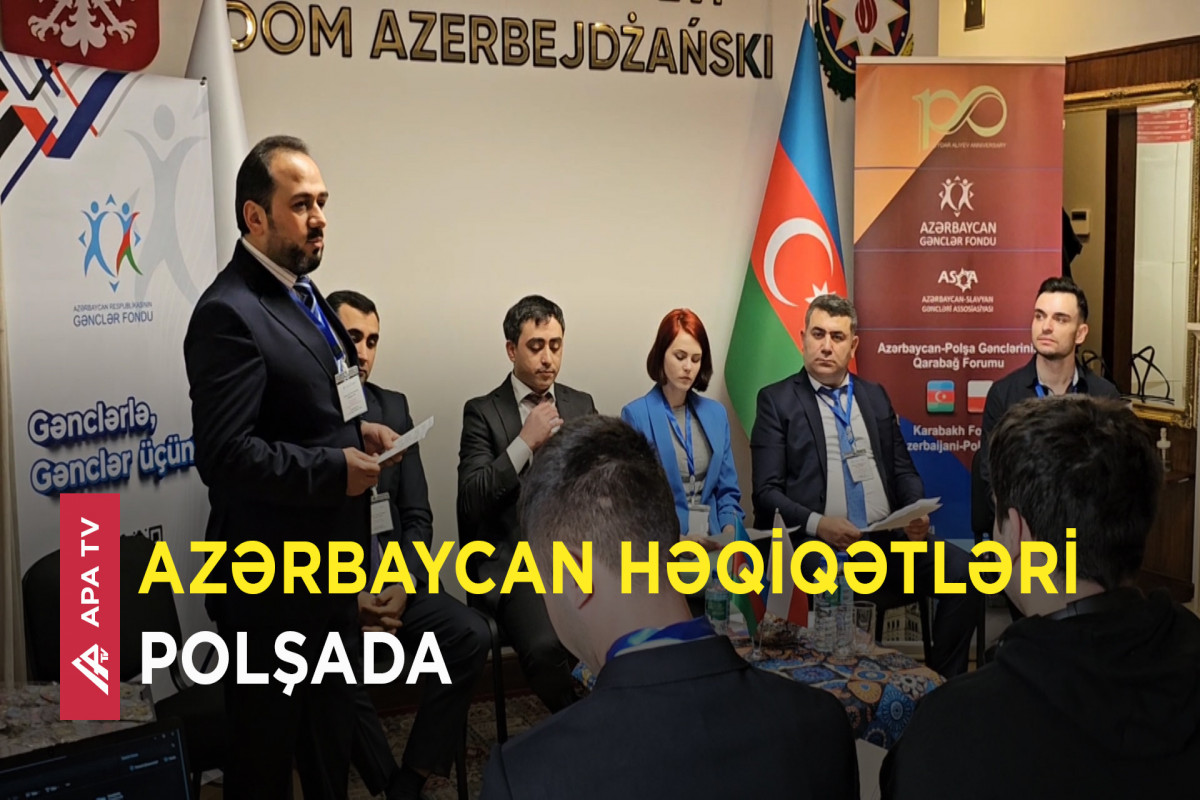 Varşavada Azərbaycan və Polşa gənclərinin Qarabağ Forumu keçirilib