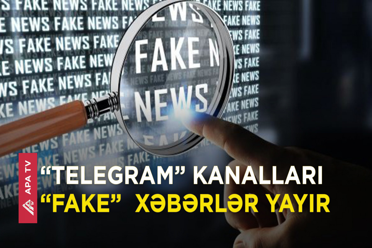 “Erməni “Telegram” kanallarında yayılan xəbərlər dezinformasiya xarakteri daşıyır”