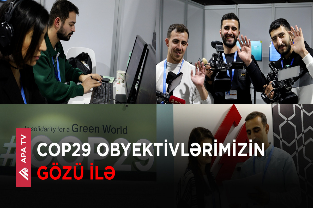 "APA MEDİA GROUP" COP29-da belə iştirak etdi: Unudulmaz görüntülər