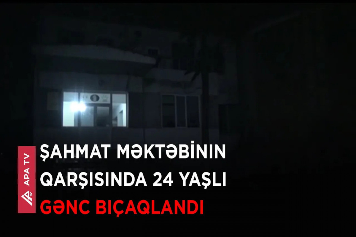 Gənclər arasında yaranan mübahisə ölümlə nəticələndi