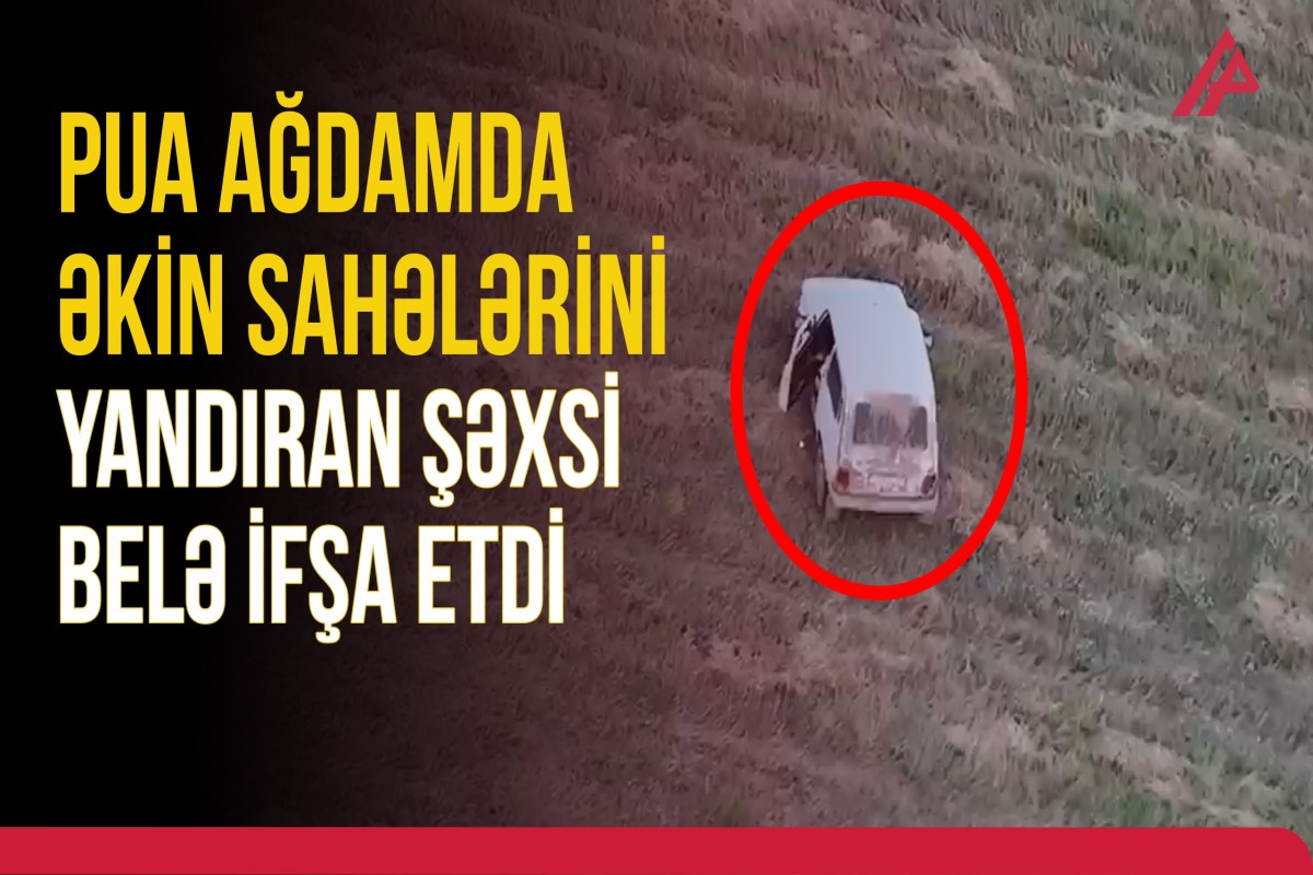 Ağdamda əkin sahələri qəsdən yandırılıb - ANBAAN GÖRÜNTÜLƏR