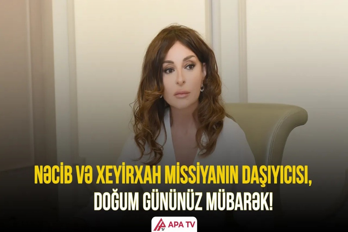 Azərbaycanın Birinci vitse-prezidenti Mehriban Əliyevanın doğum günüdür