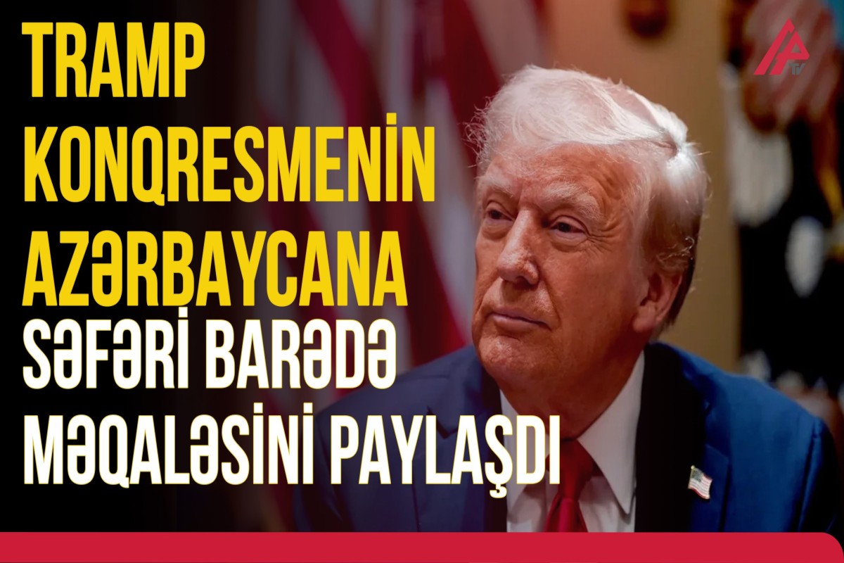 “Azərbaycan dünyanın ən strateji əhəmiyyətli məkanlarından birində yerləşir”
