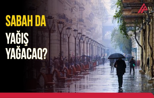 Milli Hidrometeorologiya Xidməti sabaha gözlənilən hava proqnozunu açıqladı
                                                