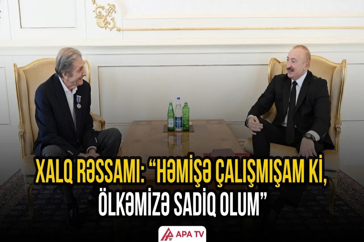 “Bu ordenin şəklini hazırlayanda heç fikirləşməzdim ki, bunu alacağam”