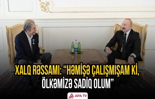 “Bu ordenin şəklini hazırlayanda heç fikirləşməzdim ki, bunu alacağam”
                                                