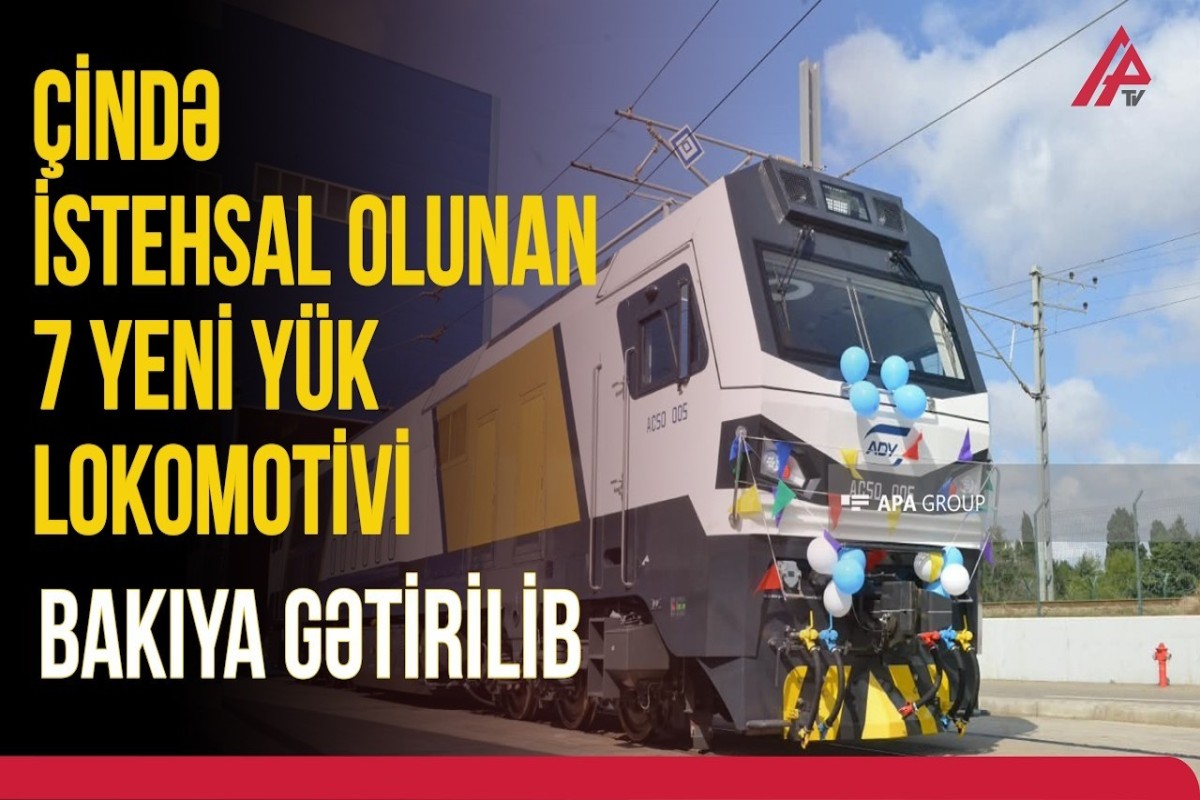 Yeni lokomotivlər ADY-nin yükdaşıma imkanlarını 2 dəfəyə qədər artıracaq