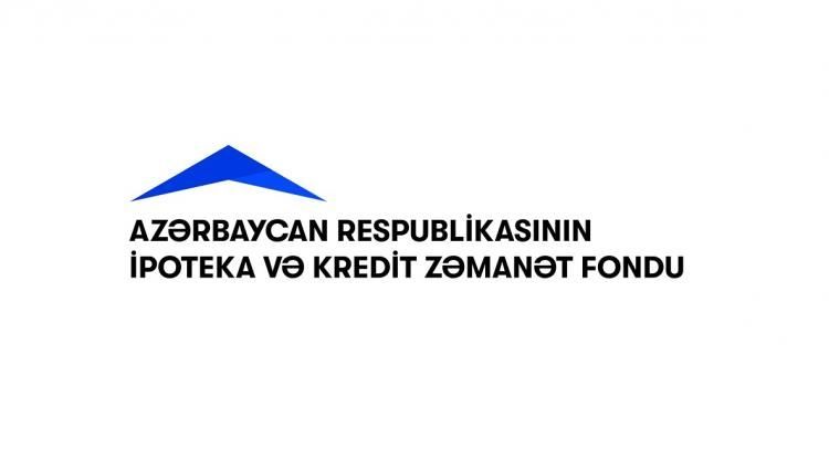 İpoteka və Kredit Zəmanət Fondu kreditlərin restruktizasiyası ilə bağlı açıqlama yayıb