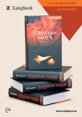 “Xalq Əmanəti” layihəsinin XX nəşri – Zəlimxan Yaqub