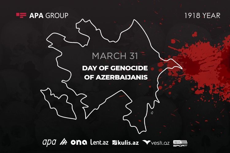 102 years pass since genocide committed by Armenians against Azerbaijanis