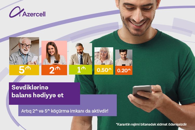 "Azercell" yeni balans köçürmə imkanlarını təqdim edib ®