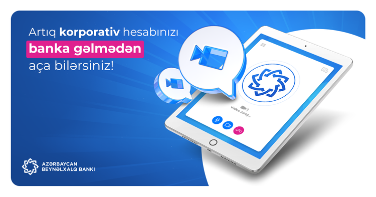 Azərbaycan Beynəlxalq Bankı sahibkarlara məsafədən hesab açmaq imkanı yaradıb ®