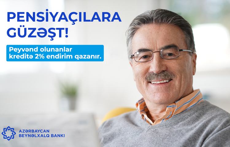 Azərbaycan Beynəlxalq Bankı peyvənd olunmuş pensiyaçılara güzəşt təklif edir
