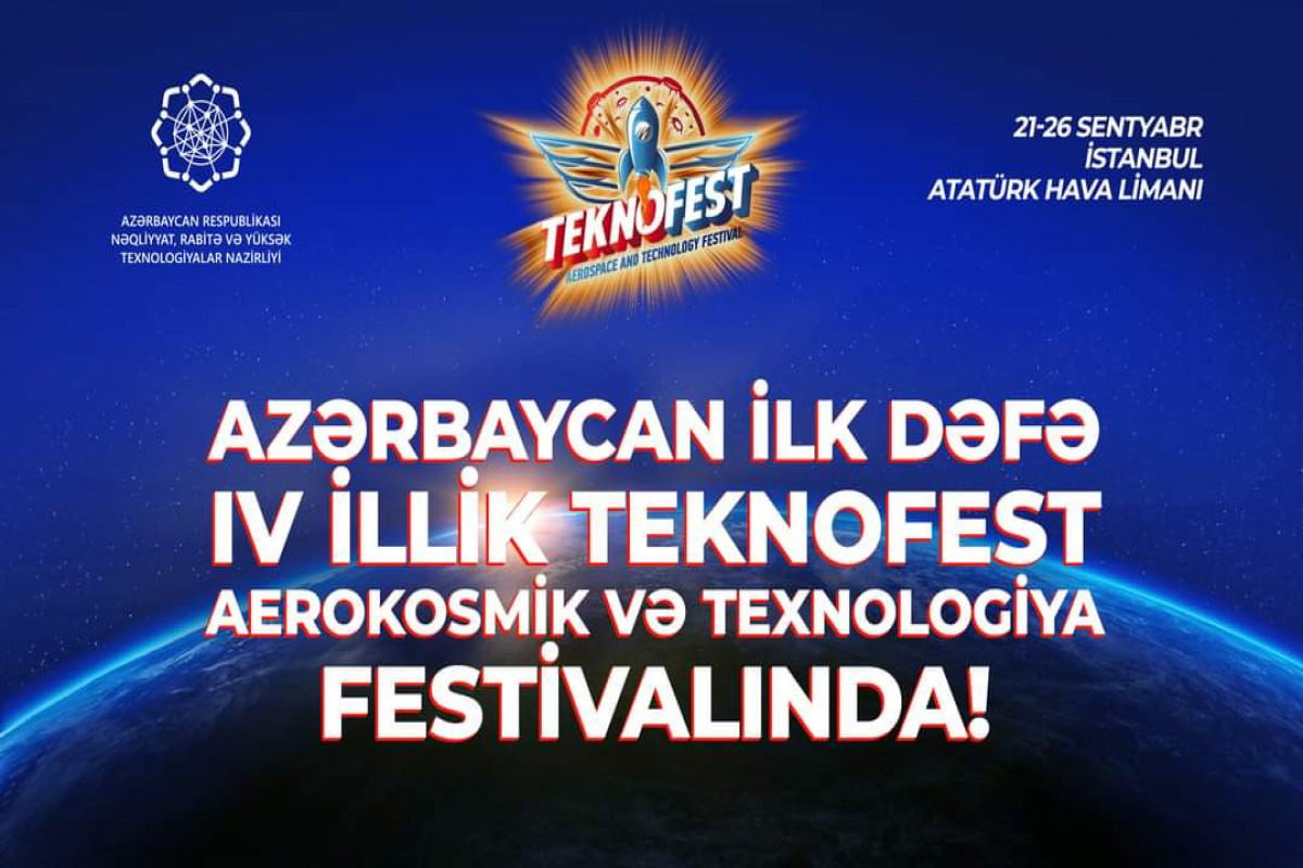 Azərbaycan Türkiyədə keçiriləcək Aerokosmik və Texnologiya Festivalına 11 startapla qatılacaq