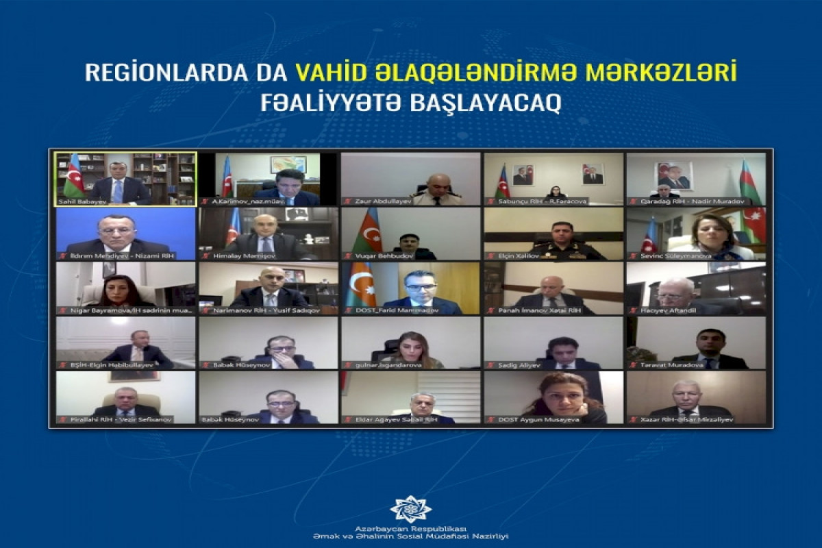 Regionlarda vahid əlaqələndirmə mərkəzləri fəaliyyətə başlayacaq