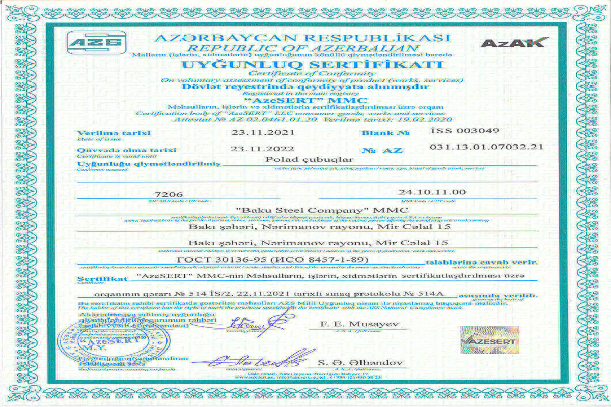 In Azerbaijan, only Baku Steel Company received European and American quality certificates in steel production