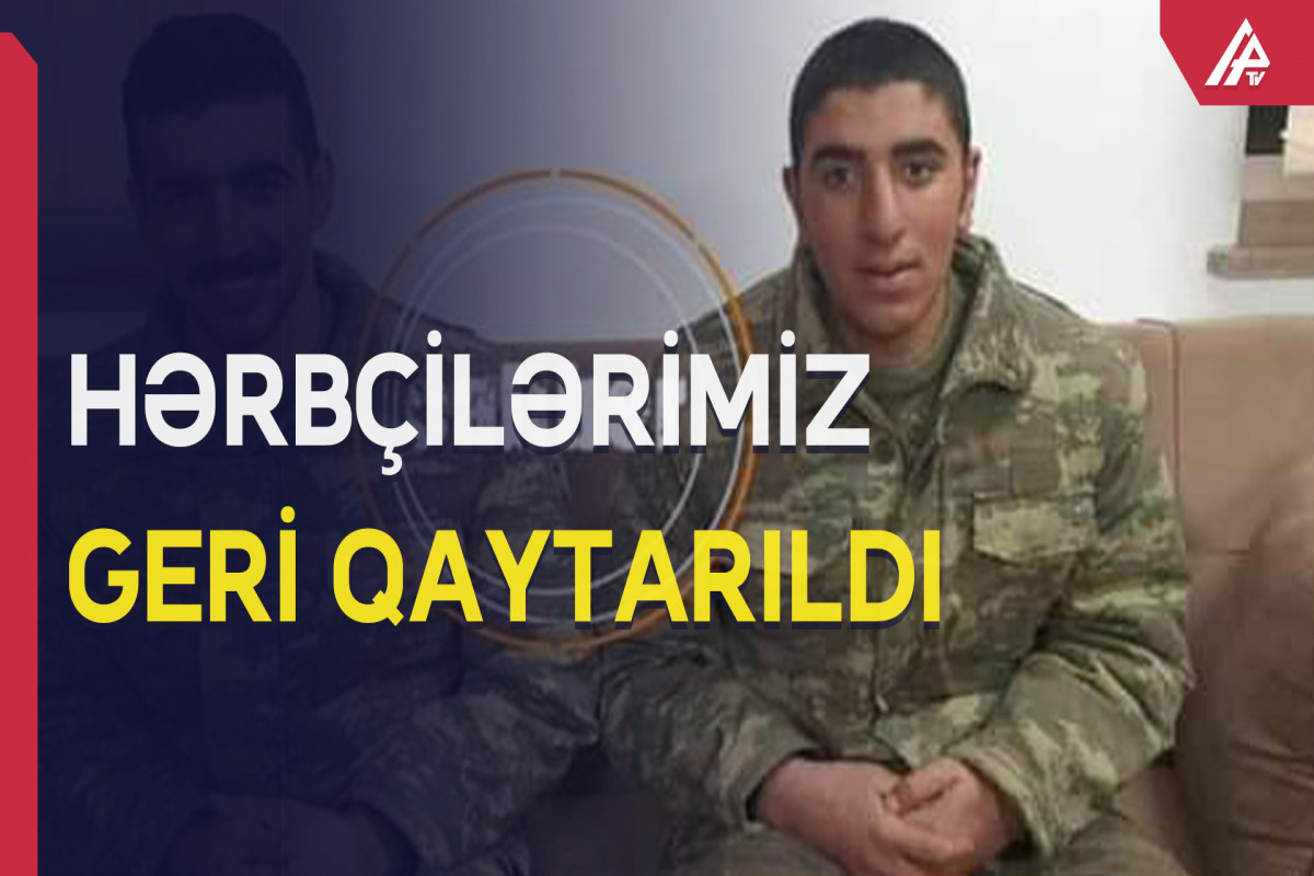 MN: Danışıqlar nəticəsində hərbçilərimizin qaytarılması təmin olunub - YENİLƏNİB  - VİDEO 
