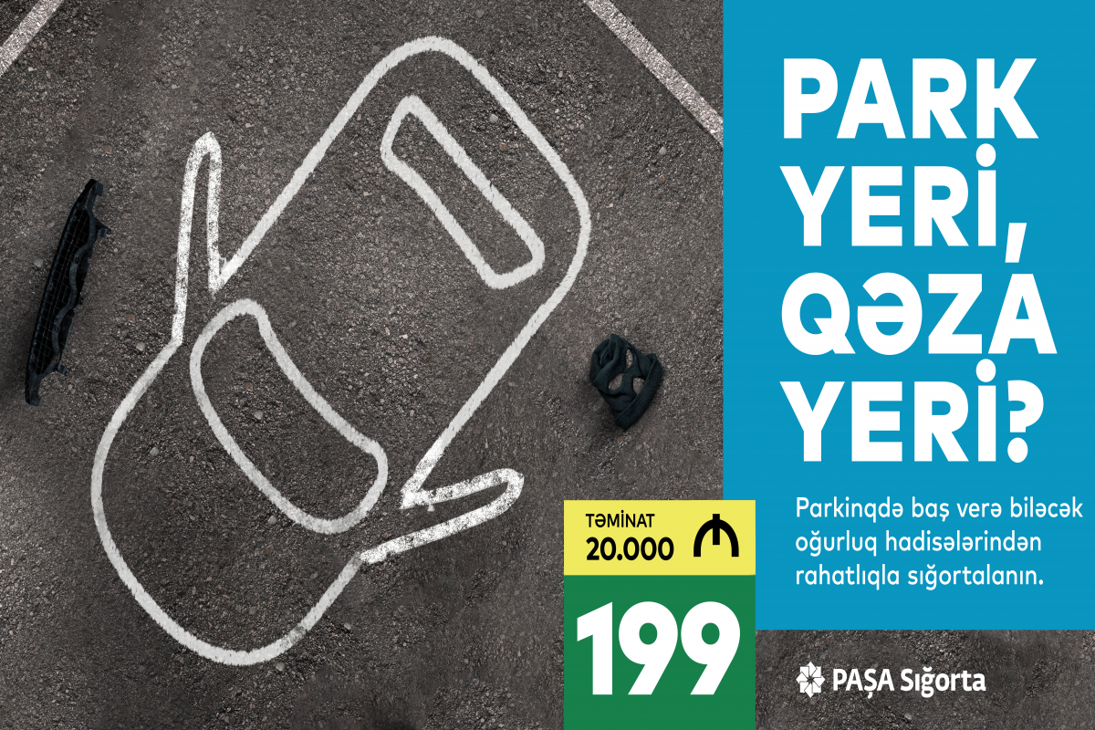 "PAŞA Sığorta" "Parkinq KASKO" məhsulunun yeni paketini təqdim edib® 