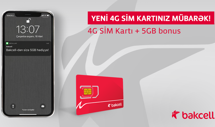 Switch to 4G and get FREE 5 GB from Bakcell 