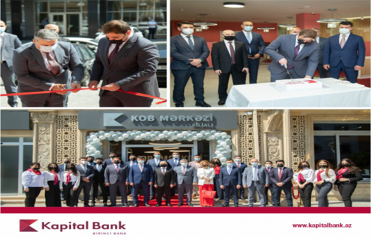 "Kapital Bank" yeni konsepsiyalı "KOB Mərkəzi" filialını istifadəyə verib