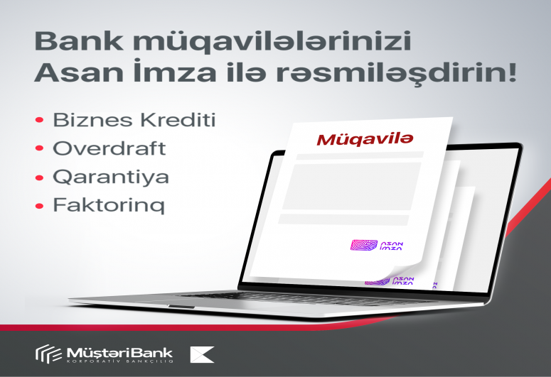 Предприниматели могут подписывать договоры с Kapital Bank с помощью «ASAN İmza»