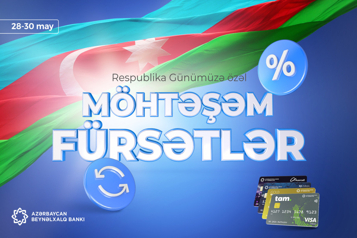 Azərbaycan Beynəlxalq Bankı Respublika Günü ilə əlaqədar kampaniya keçirir