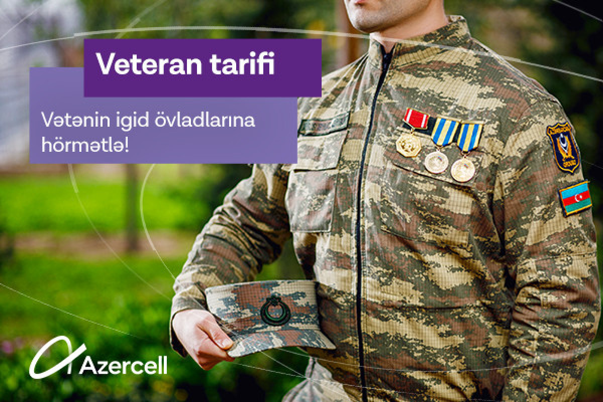 Azercell представил свой новый тарифный пакет «Veteran tarifi» для всех граждан страны со статусом ветерана войны