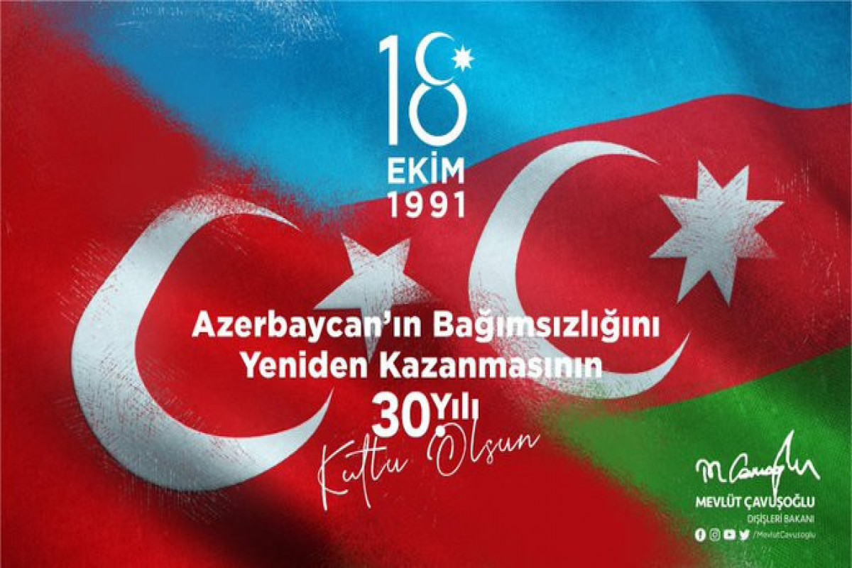 Cavusoglu: 30th anniversary of restoration of Azerbaijan's independence is more beautiful with liberation of Karabakh from occupation