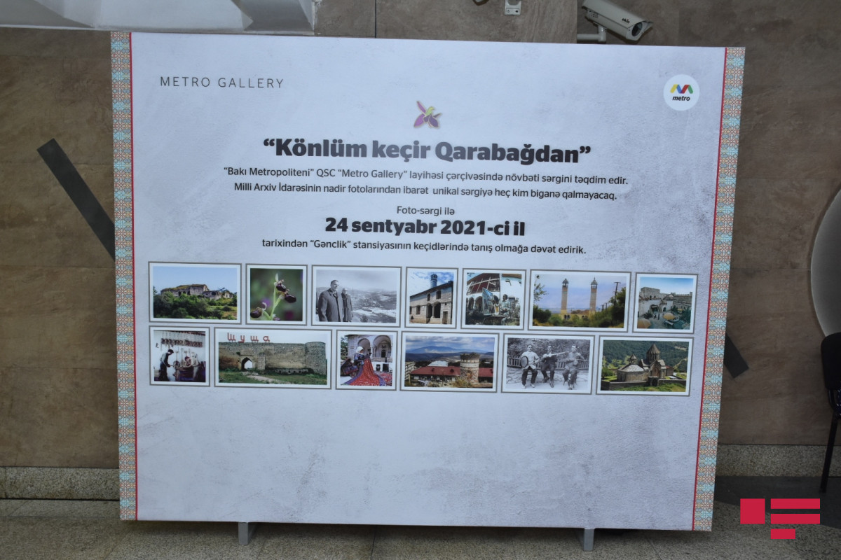“Gənclik” metrostansiyasında “Könlüm keçir Qarabağdan” adlı foto-sərgi açılıb - FOTO 