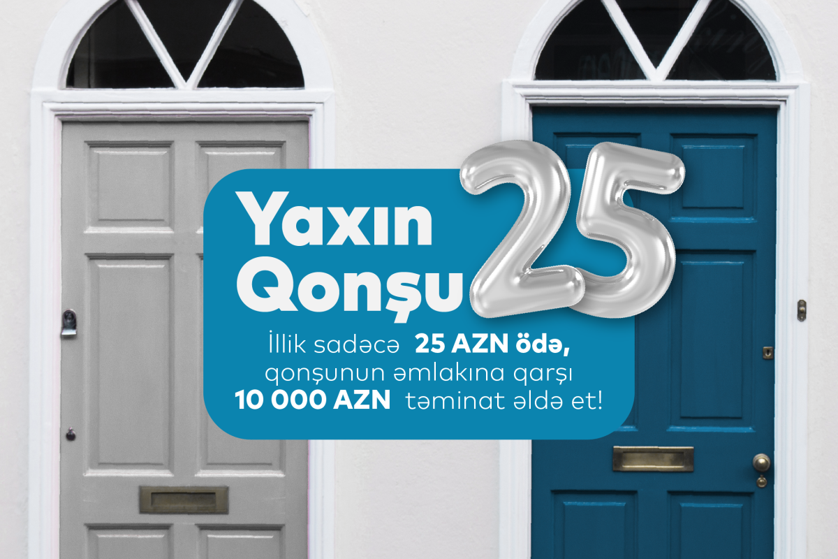 “PAŞA Sığorta” Yaxın Qonşu məhsulunun yeni paketini təqdim edir!