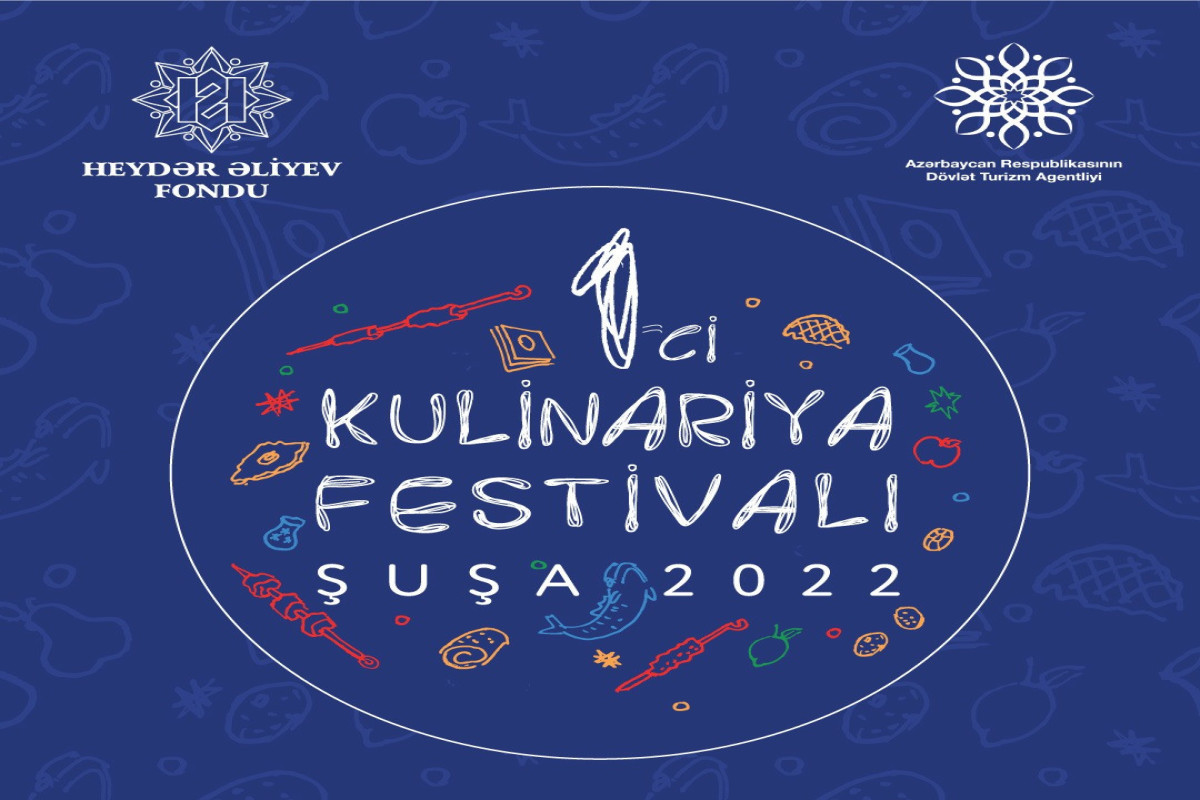 В Шуше будет проведен первый международный кулинарный фестиваль