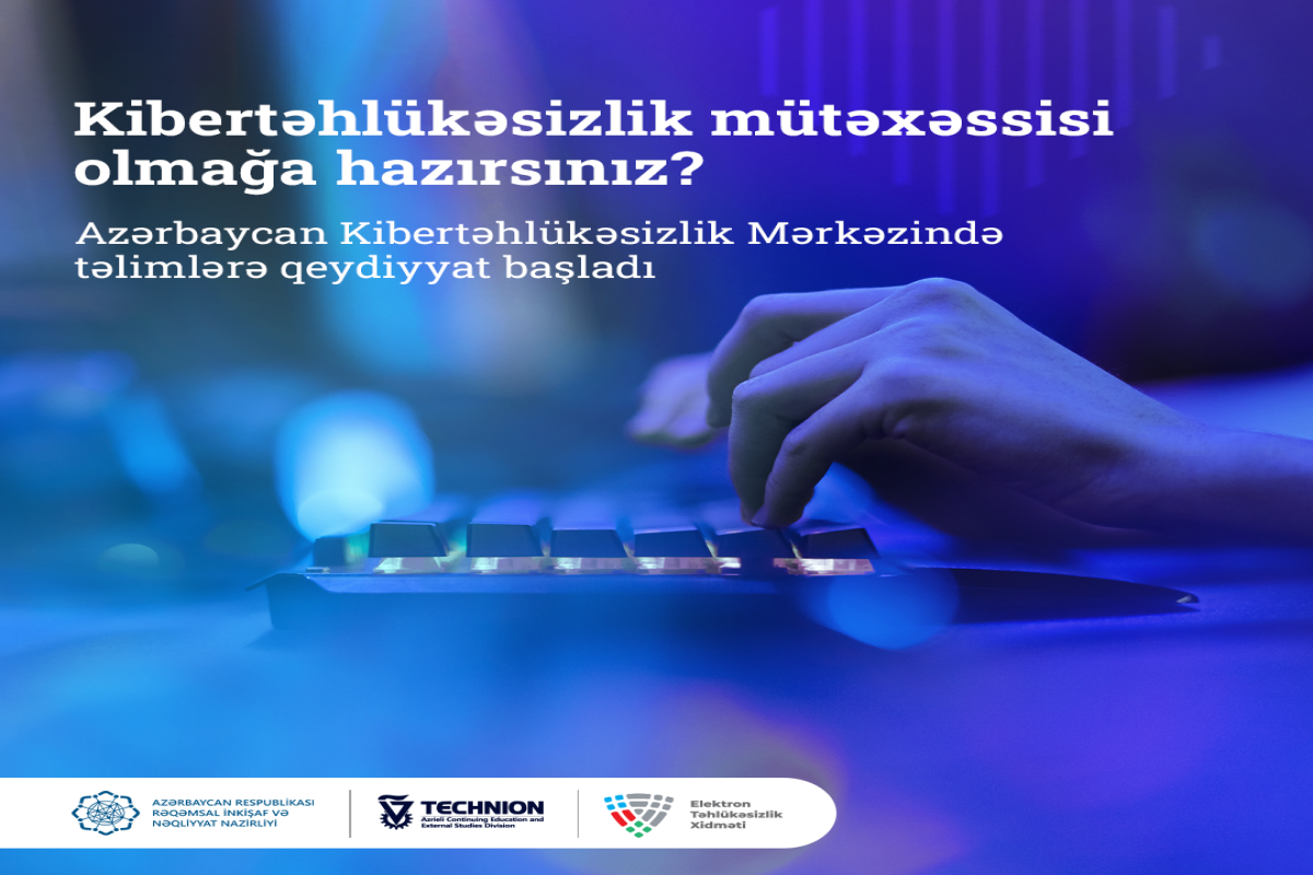 Azərbaycan Kibertəhlükəsizlik Mərkəzinin keçirəcəyi təlimlərə qeydiyyat başlanıb
