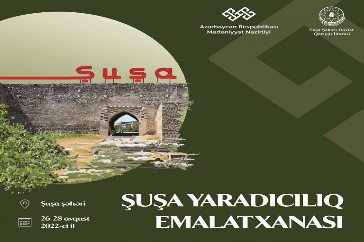 “Şuşa yaradıcılıq emalatxanası” layihəsi