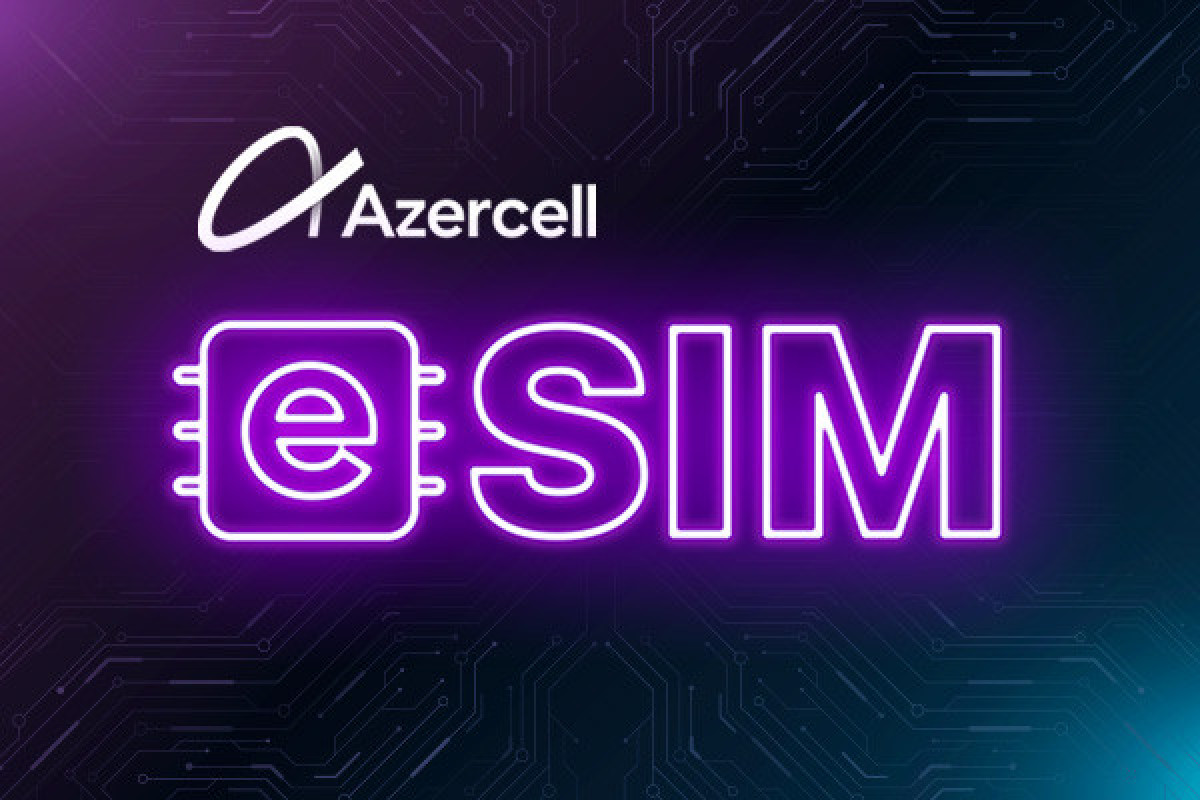 "Azercell" eSİM xidmətini təqdim edib FOTO