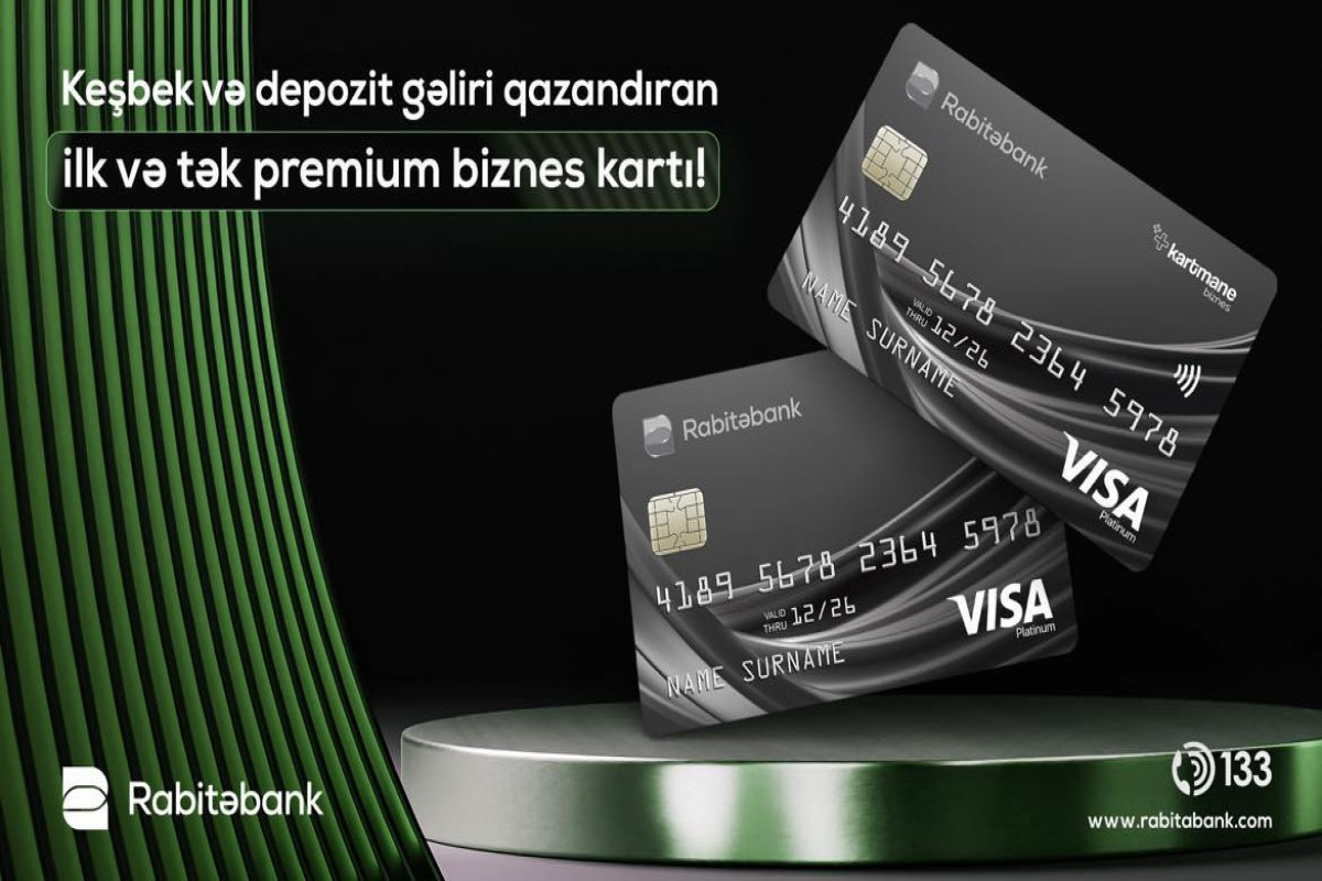 Rabitəbank ölkədə ilk dəfə kəşbek və depozit gəlirli premium biznes kartını təqdim edib - FOTO 