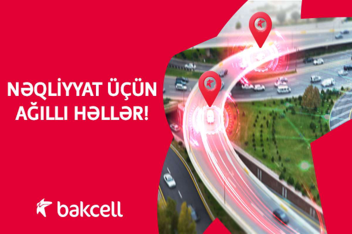 “Bakcell”dən nəqliyyat üçün ağıllı həllər - FOTO 