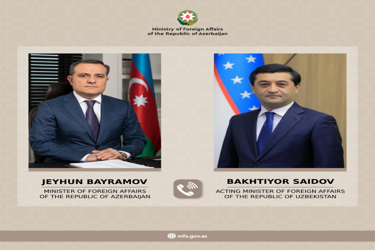 Azərbaycan və Özbəkistan XİN başçıları arasında telefon danışığı olub