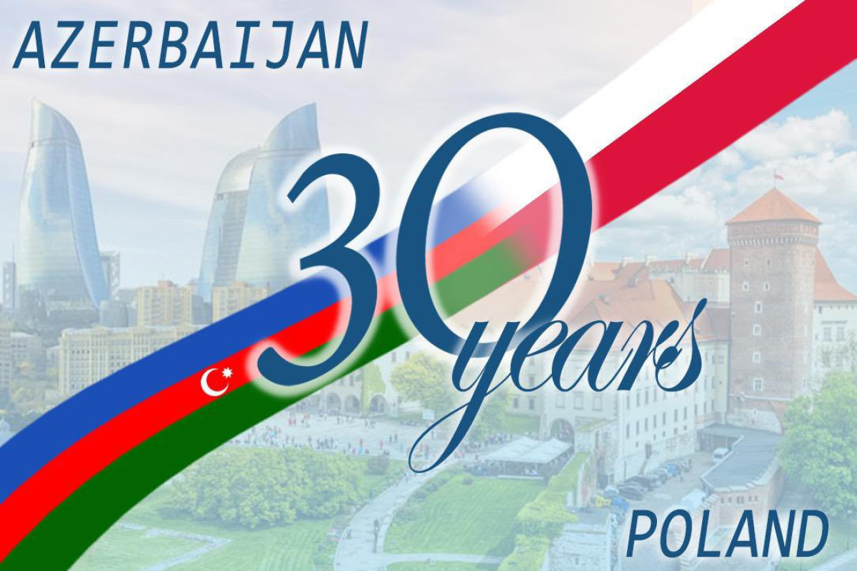 Azərbaycan-Polşa diplomatik münasibətlərinin 30 ili tamam olur