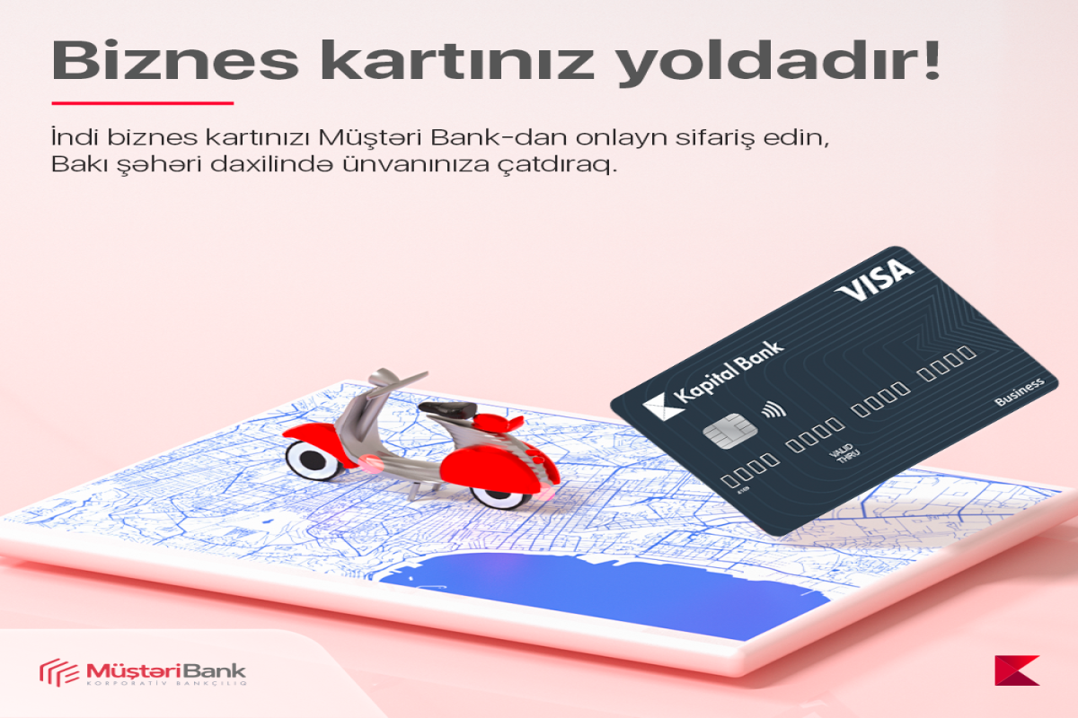 "Kapital Bank" biznes-kartların ünvana çatdırılma xidmətini istifadəyə verib