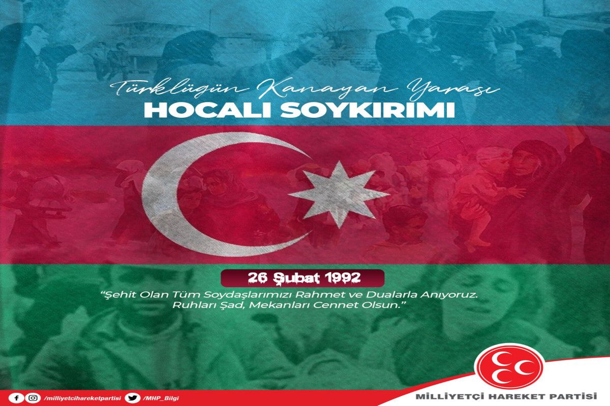 MHP Xocalı soyqırımı ilə bağlı Azərbaycan xalqına başsağlığı verib