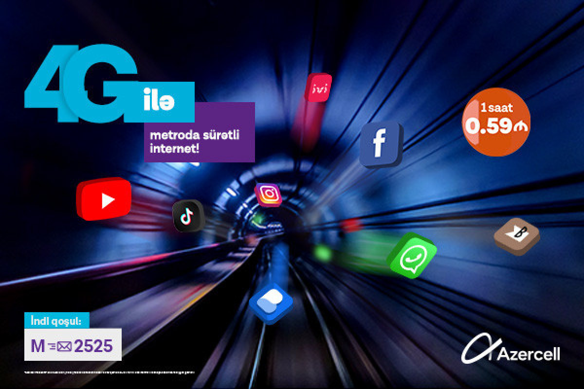Высокоскоростной интернет Azercell теперь еще доступнее в метро!