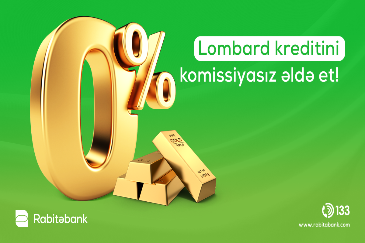 Rabitəbank “Lombard Krediti”nin komissiya faizlərini sıfırladı!