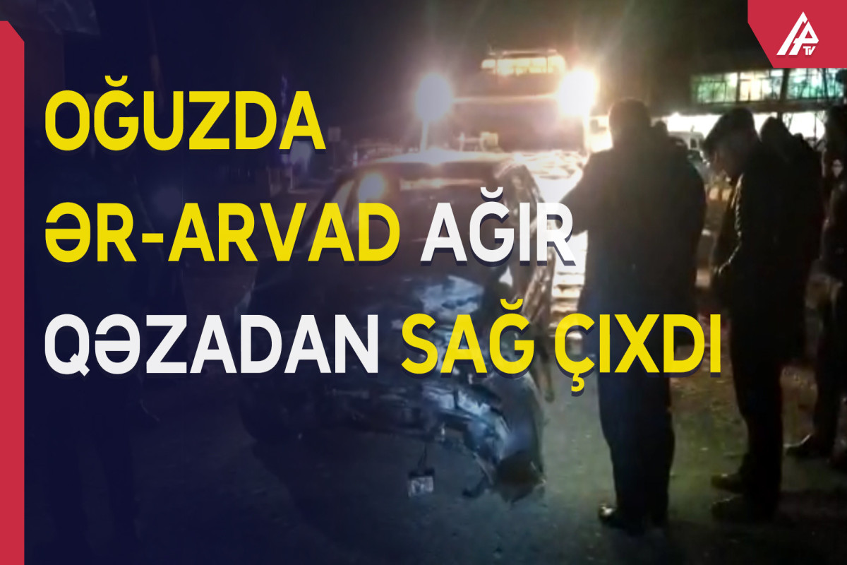 Oğuzda yol qəzası olub  - VİDEO 