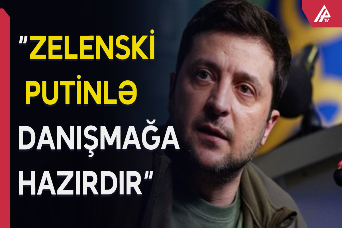 Jovkva: "Zelenski Putinlə danışmağa hazırdır" - VİDEO 