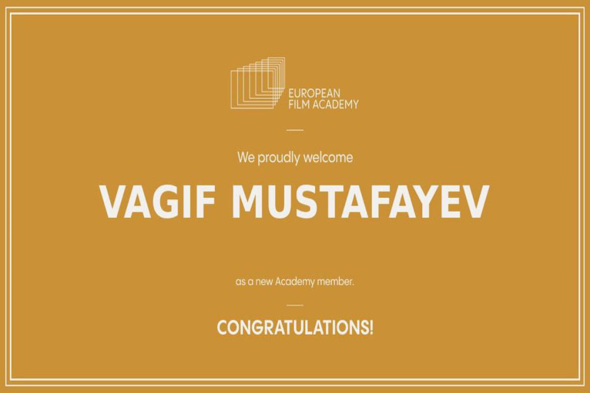 Азербайджанские кинематографисты избраны членами Европейской киноакадемии-ФОТО -ОБНОВЛЕНО 