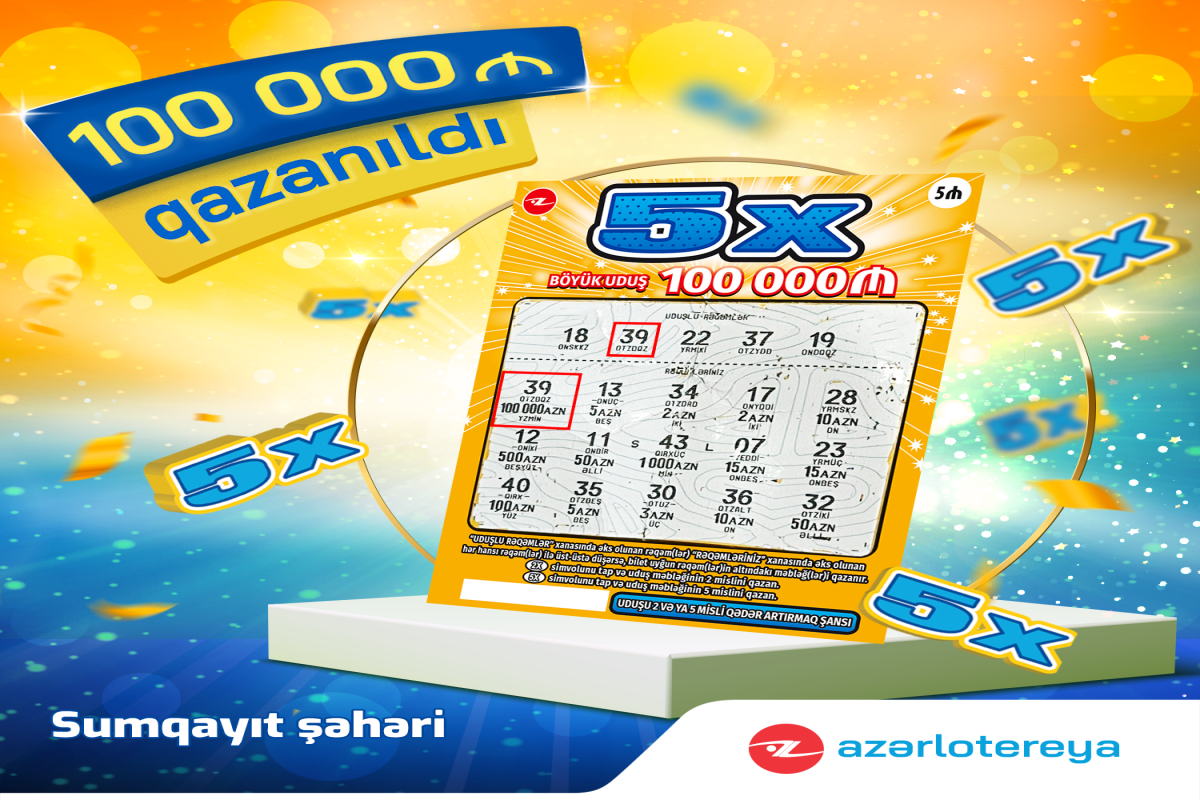 “5X” ani lotereyasında 100 000 manat qazanıldı - FOTO 