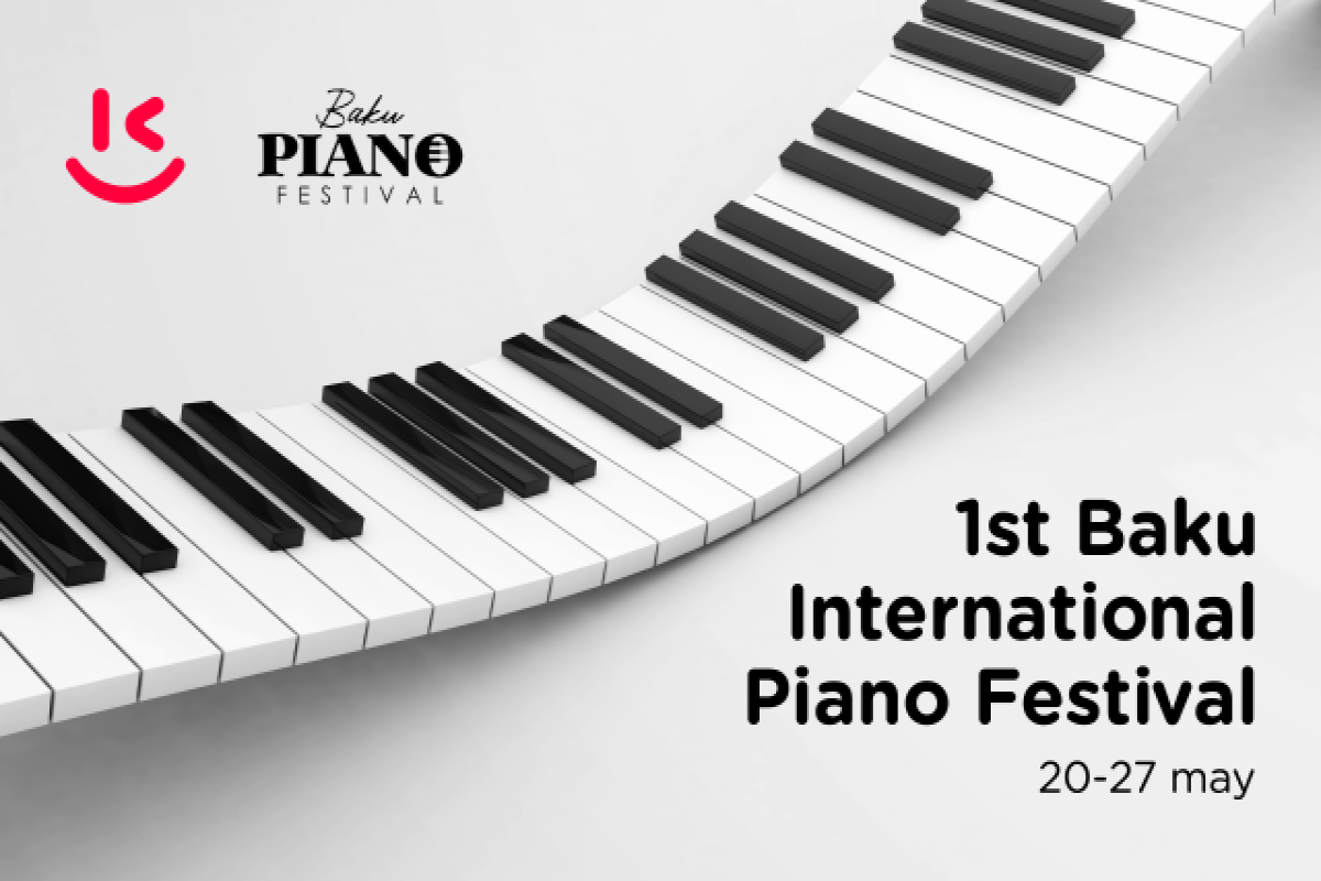  “Kontakt”ın dəstəyi ilə “Birinci Beynəlxalq Baku Piano Festivalı” başlayır
