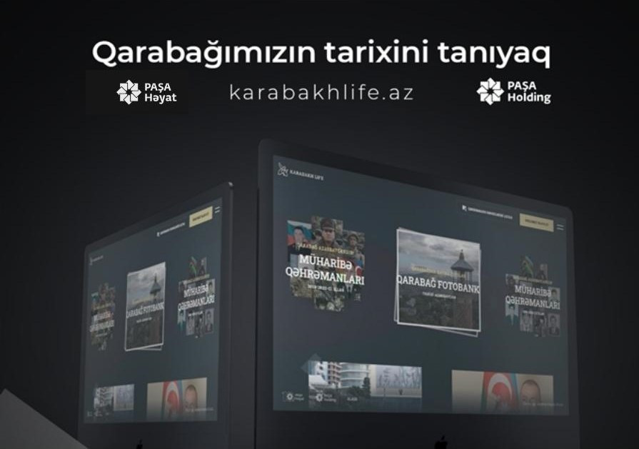 "PAŞA Həyat"ın www.karabakhlife.az platformasının fəaliyyəti davam edir